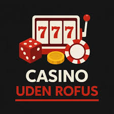Online Casino Uden ROFUS Velkomstbonus En Guide til Bedste Tilbud Online Casino Uden ROFUS Velkomstbonus En Guide til Bedste Tilbud